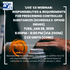 Jan 28 'live' CE Webinar Responsibilities and Requirements for Prescribing Controlled Substances (Schedule II Opioid Drugs)